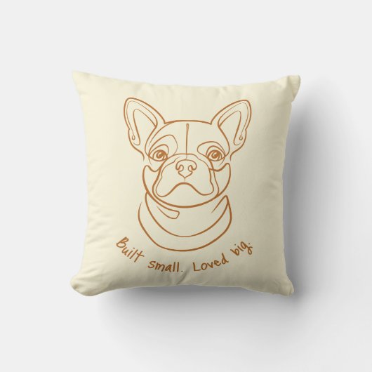 French Bulldog Line Art. Built Small. Loved Big. クッション (正面)