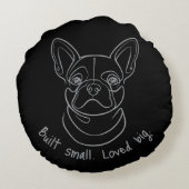 French Bulldog Line Art. Built Small. Loved Big. ラウンドクッション (裏面)