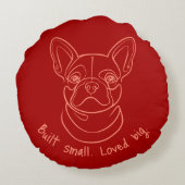 French Bulldog Line Art. Built Small. Loved Big. ラウンドクッション (裏面)