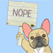 French Bulldog with Customizable 'Nope' Sign シール (正面)