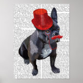 French Bulldog With Red Top Hat and Moustache ポスター (正面)