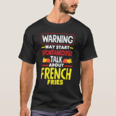 French Fries French Fry Tシャツ (正面)