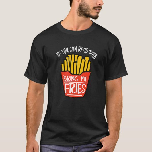 French Fry Bring Me Fries Premium Tシャツ (正面)