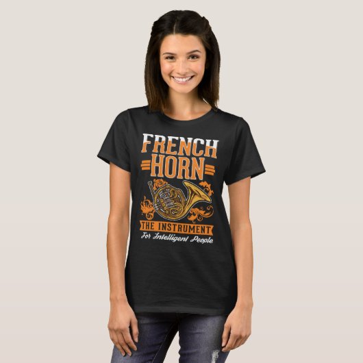 French Horn Intelligent French Horn Player Tシャツ (正面フル)