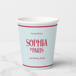 French Kisses & 40th Birthday Wishes Paris Party 紙コップ