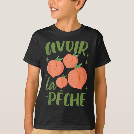 French Sayings Peach Lover Farmers Market Avoir La Tシャツ (正面)