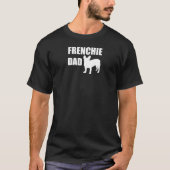 Frenchieのパパ Tシャツ (正面)