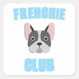Frenchie club french bulldog lovers mom dad  スクエアシール