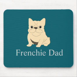Frenchie Dad, cream French bulldog. マウスパッド