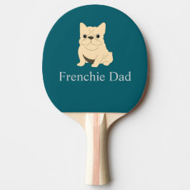 Frenchie Dad, cream French bulldog. 卓球ラケット