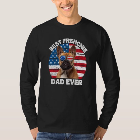 Frenchie Dad  French Bulldog  Owner 4th Of July Tシャツ (正面)