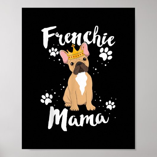 Frenchie Mama女性Morママ犬の恋人ギフト ポスター (正面)