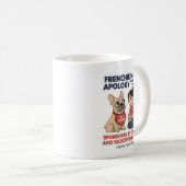 Frenchie Mom Apology Tour Funny Design コーヒーマグカップ (正面右)