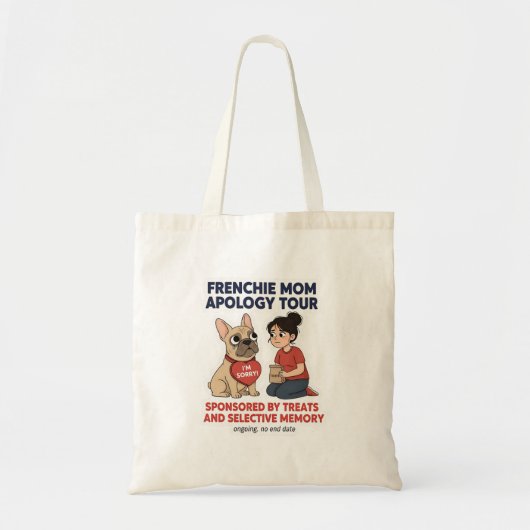 Frenchie Mom Apology Tour Funny Design トートバッグ (正面)
