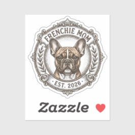 Frenchie Mom Est 2026 French Bulldog Dog Mom Gift シール