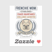 Frenchie Mom Established Chaos Maintained Design シール (シート)