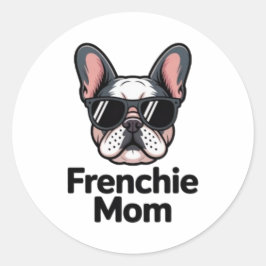 Frenchie Mom French Bulldog Sunglasses Bold Sticke ラウンドシール