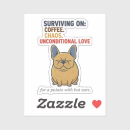 Frenchie Potato Coffee Chaos Love Funny Dog Mom シール