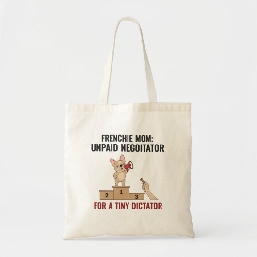 Frenchie Tiny Dictator Funny Dog Mom Gift トートバッグ (正面)