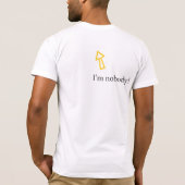 Frente: Nobody is perfect - Atras: Im nobody Tシャツ (裏面)