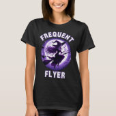 Frequent Flyer Witch, Funny Halloween Witch Costum Tシャツ (正面)