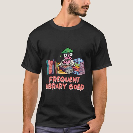 Frequent Library Goer おもしろい Bookworm Umous Book Lo Tシャツ (正面)