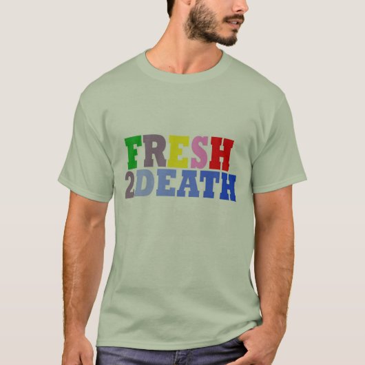 Fresh2Death Tシャツ (正面)