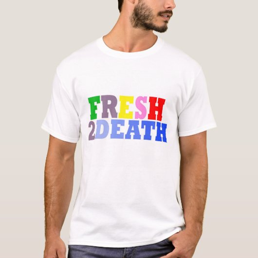 Fresh2Death Tシャツ (正面)
