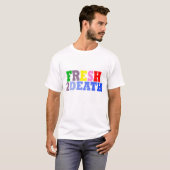 Fresh2Death Tシャツ (正面フル)