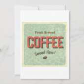 Fresh Brewed Coffee Served Here 招待状 (正面)