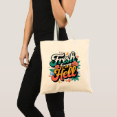 Fresh From Hell Tote Bag、買い物袋、学校バッグ トートバッグ (正面(商品))