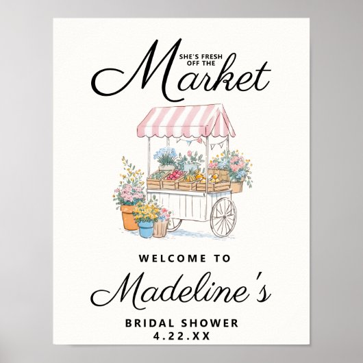 Fresh Off The Market Bridal Shower Welcome Sign ポスター (正面)