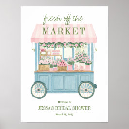 Fresh Off The Market Bridal Shower Welcome Sign ポスター