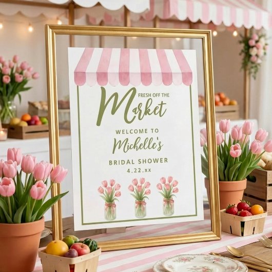 Fresh Off The Market Bridal Shower Welcome Sign ポスター