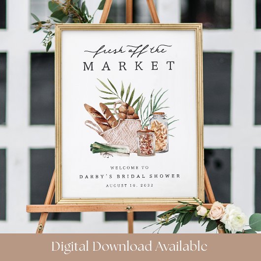 Fresh Off the Market Bridal Shower Welcome Sign ポスター