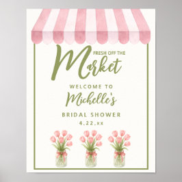 Fresh Off The Market Bridal Shower Welcome Sign ポスター