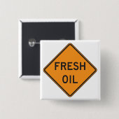 Fresh Oil Road Warning Sign 缶バッジ (正面&裏面)
