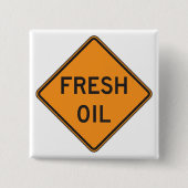 Fresh Oil Road Warning Sign 缶バッジ (正面)