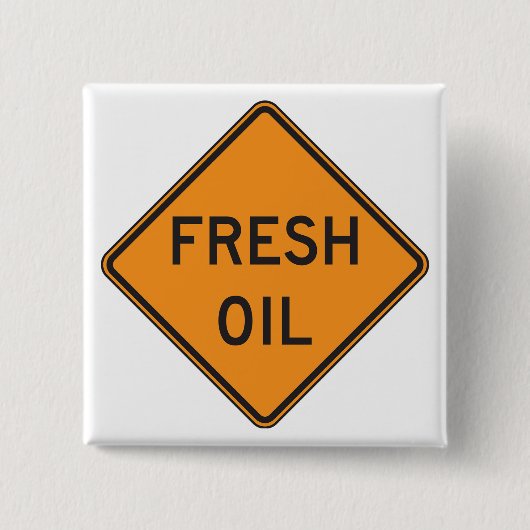 Fresh Oil Road Warning Sign 缶バッジ (正面)