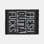Fresh Outta Fors Funny Sarcasm  フリースブランケット (正面(横))