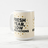 Fresh year low expectations  コーヒーマグカップ (正面左)