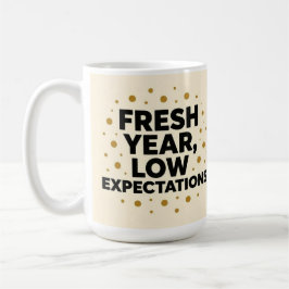 Fresh year low expectations  コーヒーマグカップ