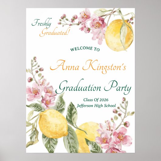 Freshly Graduated  Graduation Party Welcome Sign ポスター (正面)