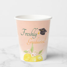 Freshly Graduated lemon Graduation Party Paper Cup
