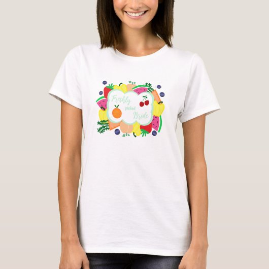 Freshly Picked Bride Bridal Shower Tシャツ (正面)