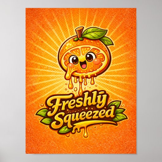 Freshly Squeezed - Feelin' Fruity - Foodie Fiends ポスター (正面)