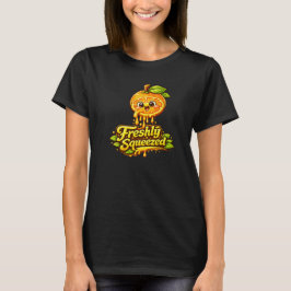 Freshly Squeezed - Feelin' Fruity - Foodie Fiends Tシャツ