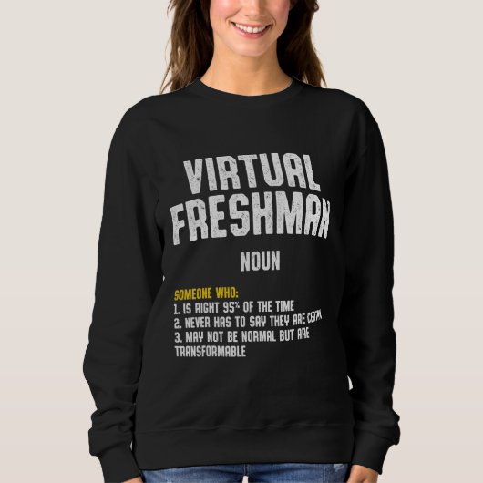 Freshman Virtual Online School Student 4 スウェットシャツ (正面)