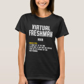 Freshman Virtual Online School Student 4 Tシャツ (正面)
