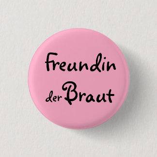 Freundin der Braut 缶バッジ